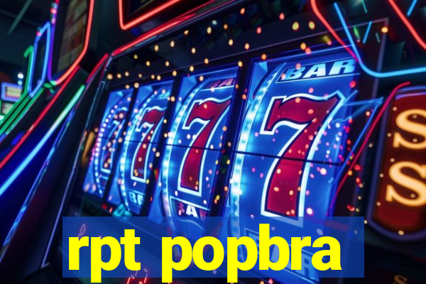 rpt popbra